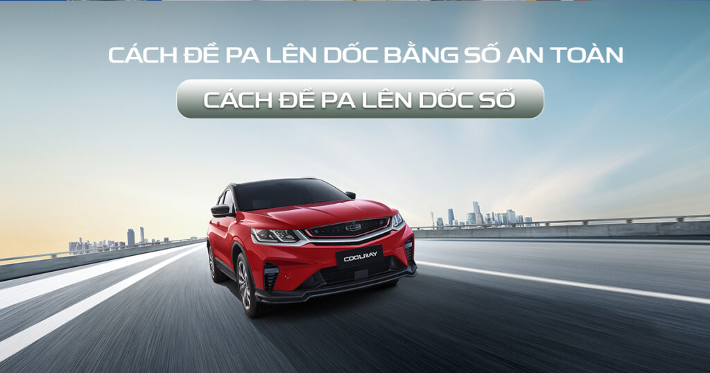 cách đề pa lên dốc số