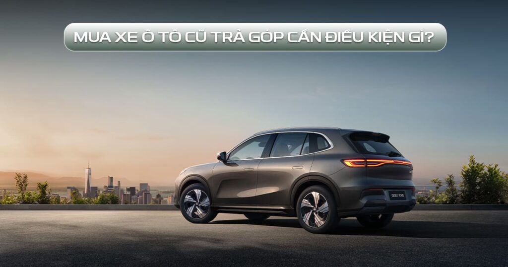 mua xe ô tô cũ trả góp