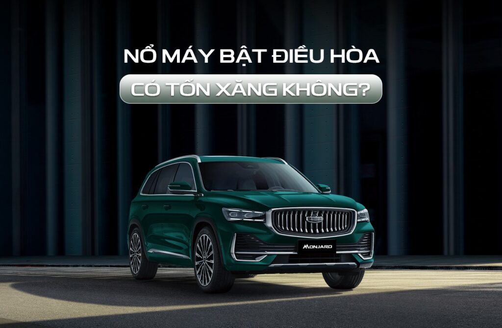 Nổ máy bật điều hòa có tốn xăng không